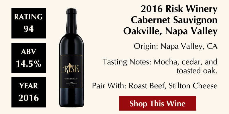 2016 Risk Winery Cabernet Sauvignon Oakville, Napa Valley