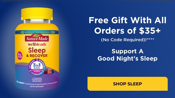 Free Gift With All Orders Of $35+ (No Code Required! Support A Good Night's Sleep   Disclaimer Must spend $35 or more to receive the Wellblends™ Sleep & Recover™ Gummies 30 Count. No promo code required. Offer valid while supplies last. Subject to change. 