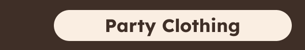PARTY CLOTHING