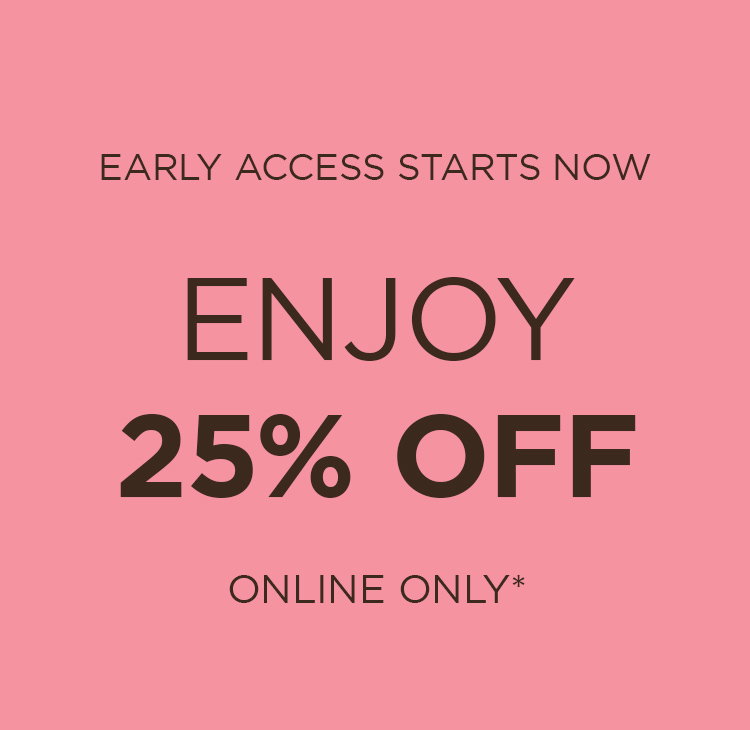 Enjoy 25% off