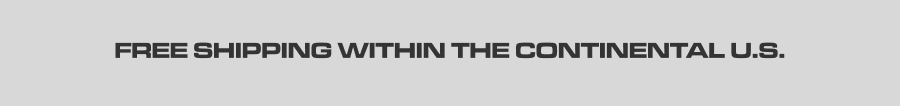 Free Shipping Within the Continental U.S.