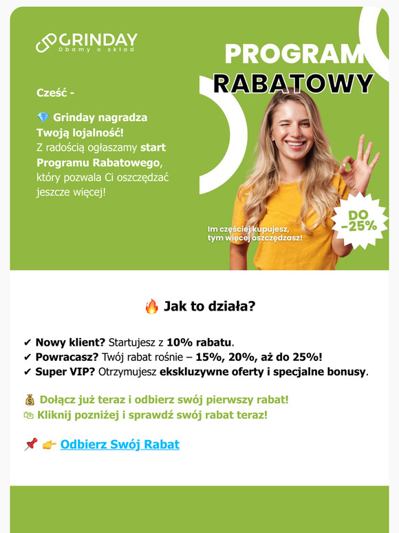 💡Nowość! — dołącz do🎁Programu Rabatowego i oszczędzaj nawet 25%! 💰