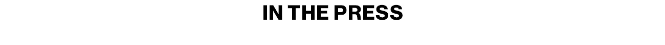 IN THE PRESS