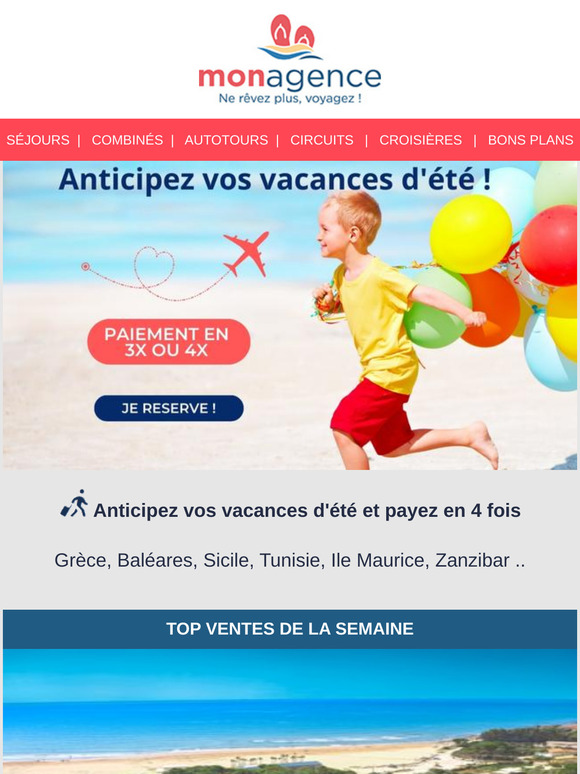 😎 Anticipez vos vacances d'été et payez en 4 fois