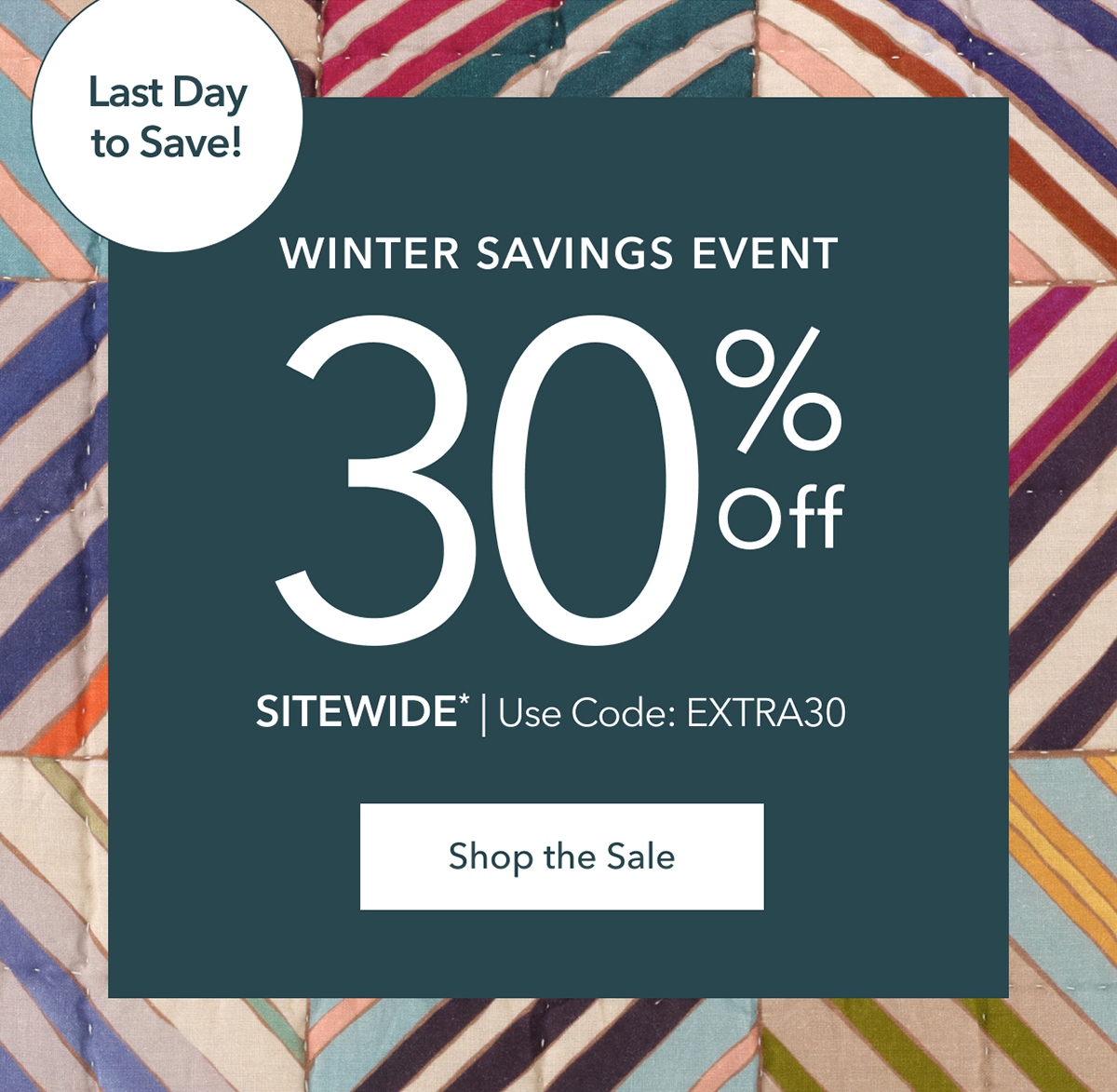 Winter Savings Event 30% OFF