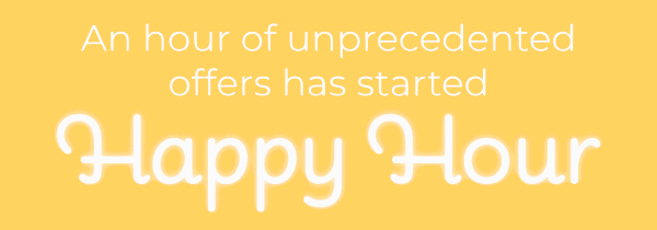 Happy Hour has begun!