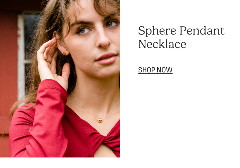 Shop the Sphere Pendant Necklace
