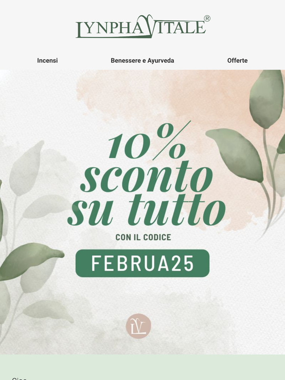 Sconto 10% per tutto il tuo benessere🌹