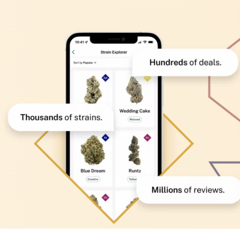 Hundreds of deals. | Thousands of strains. | Millions of reviews.