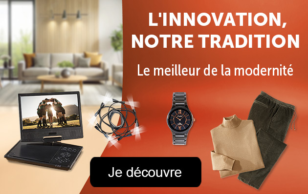 L'innovation notre tradition