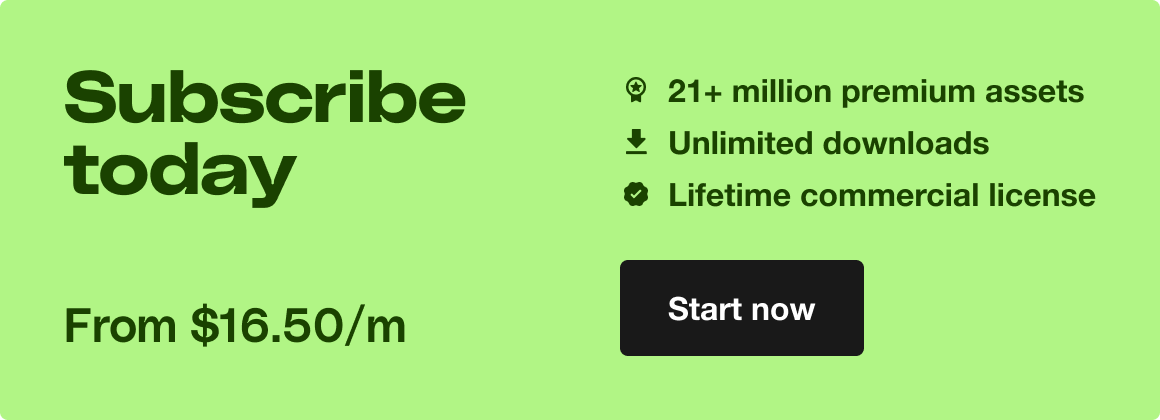 Subscribe today. From $16.50/m. 21+ million premium assets. Unlimited downloads. Lifetime commercial license. Start now