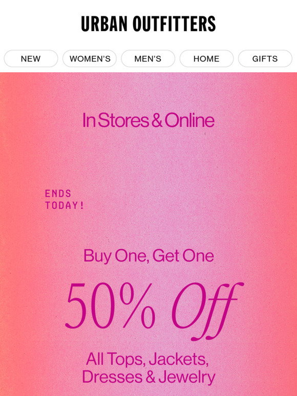 Urban Outfitters Ends Today Buy One Get One 50 Off Milled