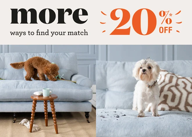 More ways to find your match.