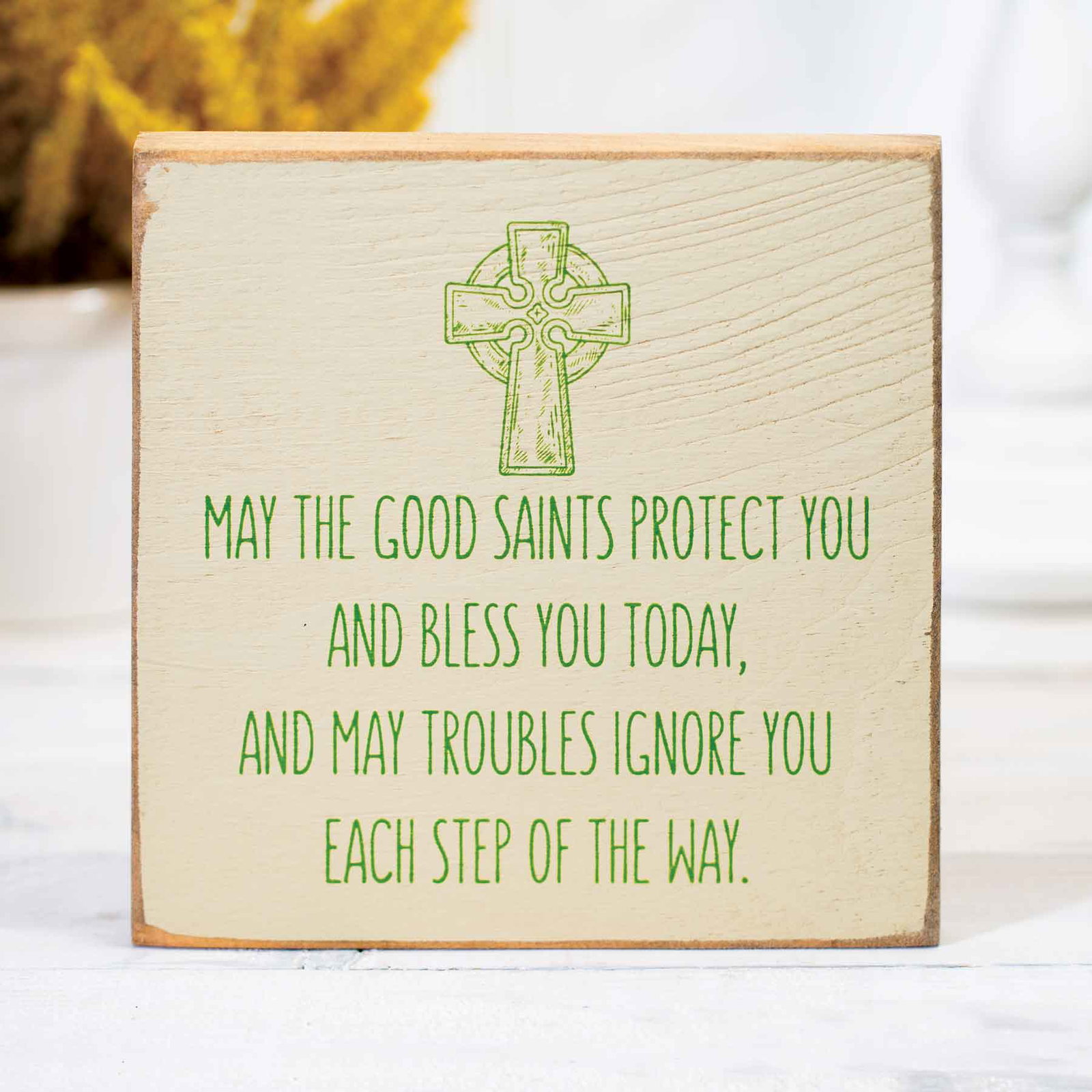 Image of May The Good Saints Protect You Sign