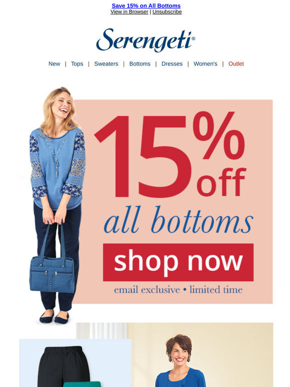 Bottoms Up ~ 15% Off Pants, Leggings & Skirts ~ Shop & Save Now!