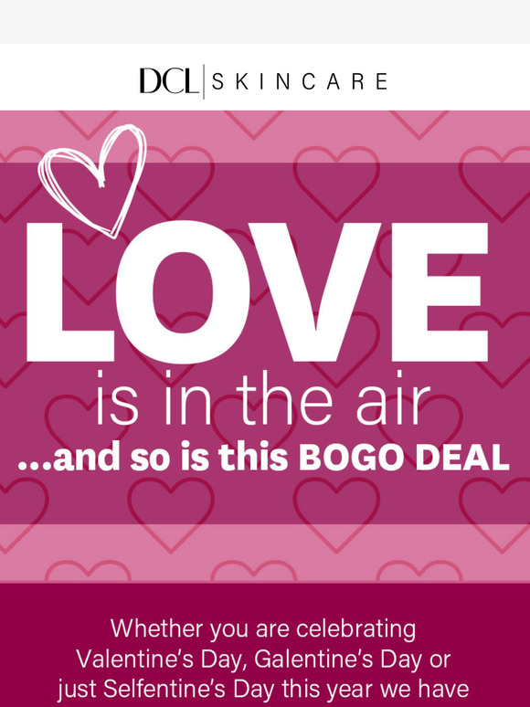 💕 Love Is in the air...and so is the BOGO 50 Deal