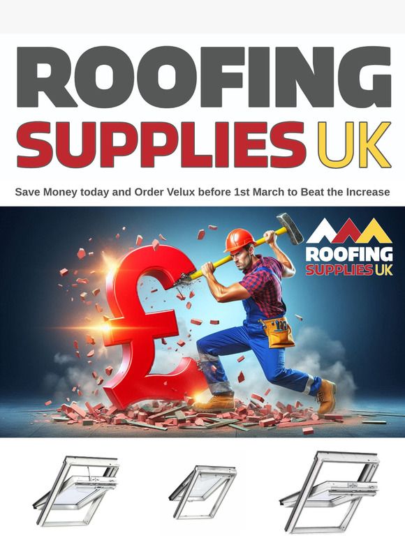 Its Time Again, To Beat The Increase - Velux Price Increase