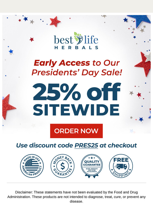 Early Access - 25%Off  President's Day Sale