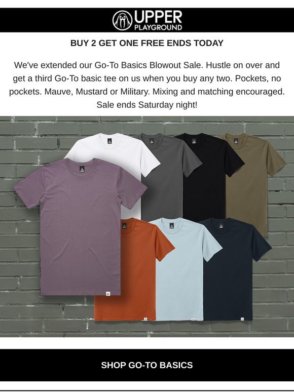 GO-TO BASICS SALE ENDS TODAY