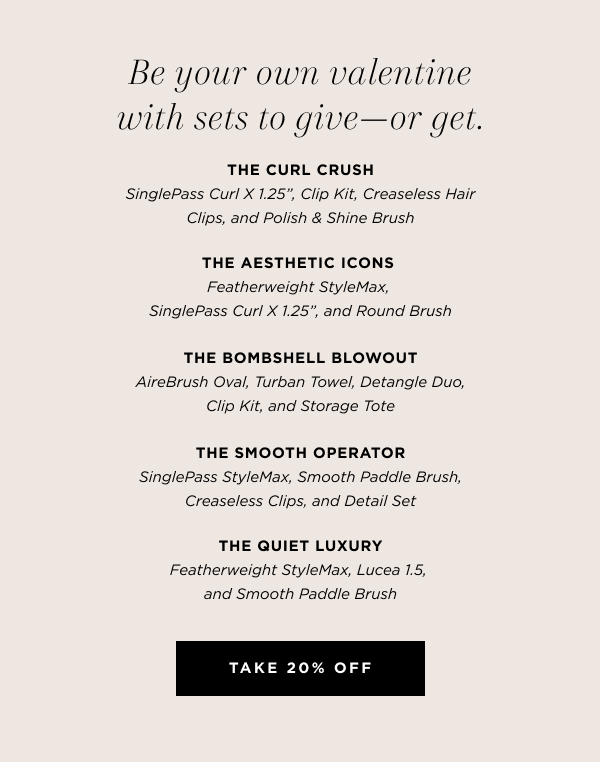 Be your own valentine with sets to give - or get. 