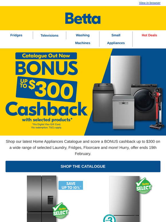 Catalogue Out NOW!  Bonus Cashback up to $300*🔥