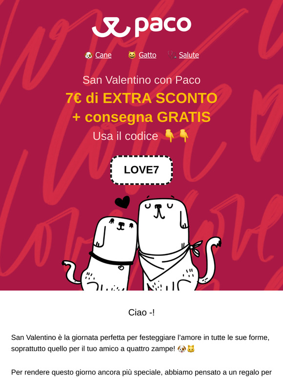 Solo per oggi! 7€ di extra sconto + spedizione gratis con il codice LOVE7!