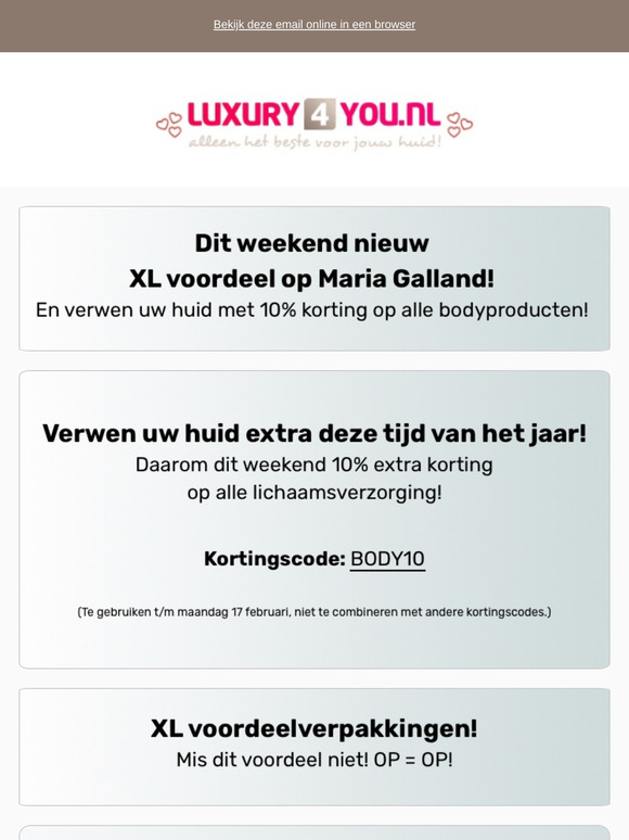Dit weekend nieuw XL voordeel op Maria Galland! En verwen uw huid met 10% extra korting op alle bodyproducten!