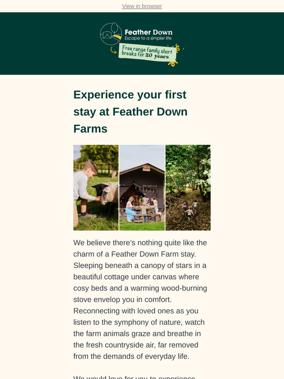 Your introductory offer at Feather Down Farms