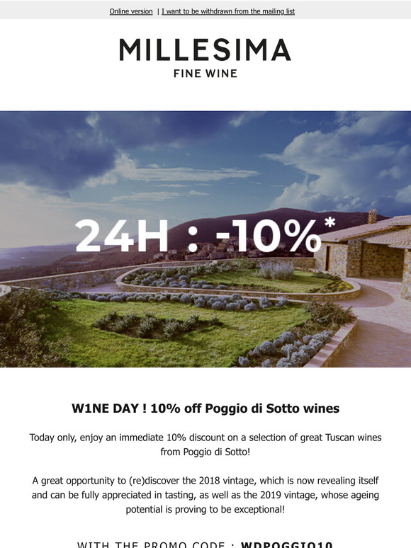 W1NE DAY ! Poggio di Sotto -10% for 24h