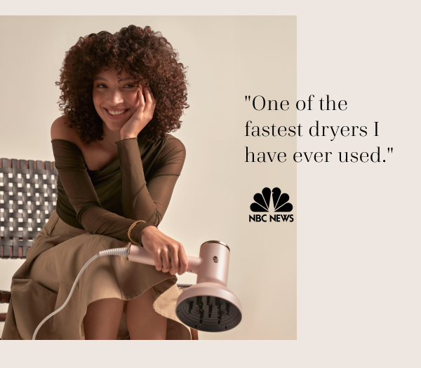 "One of the fastest dryers I have ever used." — NBC News
