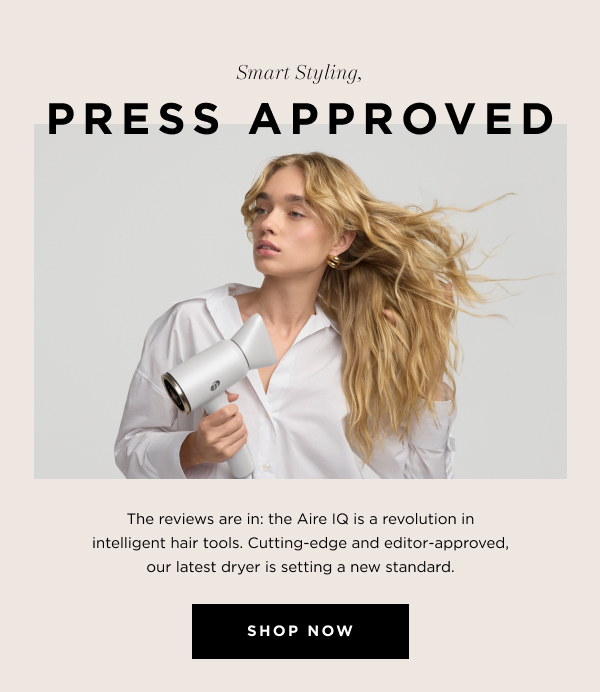 Smart styling. Press approved. | The reviews are in: the Aire IQ is a revolution in intelligent hair tools. Cutting-edge and editor-approved, our latest dryer is setting a new standard.