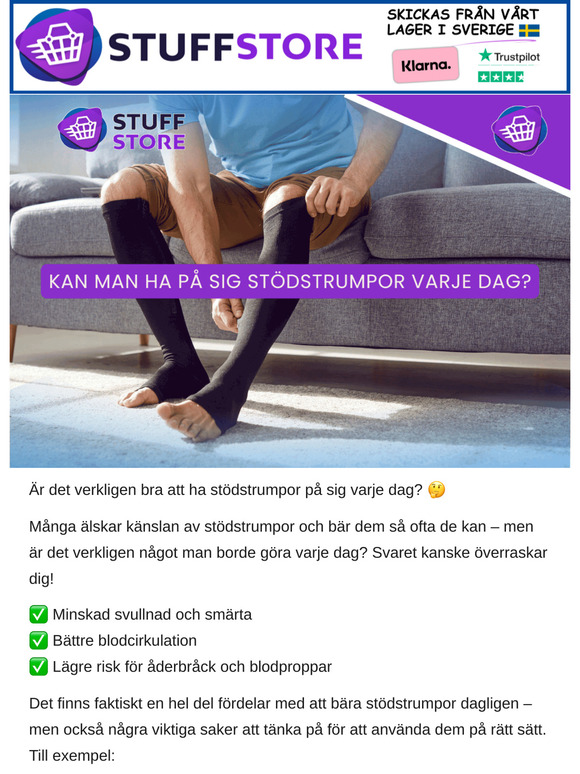 Kan man ha stödstrumpor på sig varje dag?