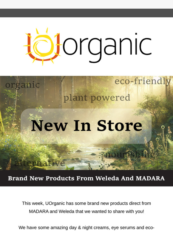 New In Store | Brand New Madara & Weleda Products In Stock Now | UOrganic.co.uk.....