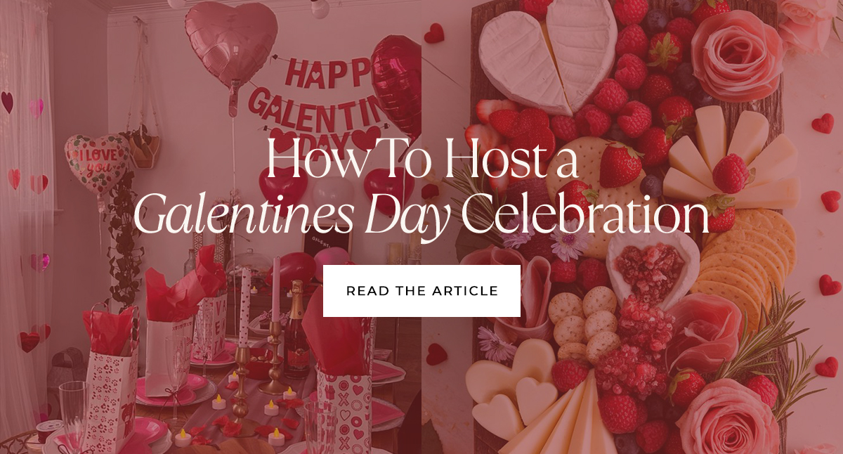 How To Host a Galentines Day Celebration