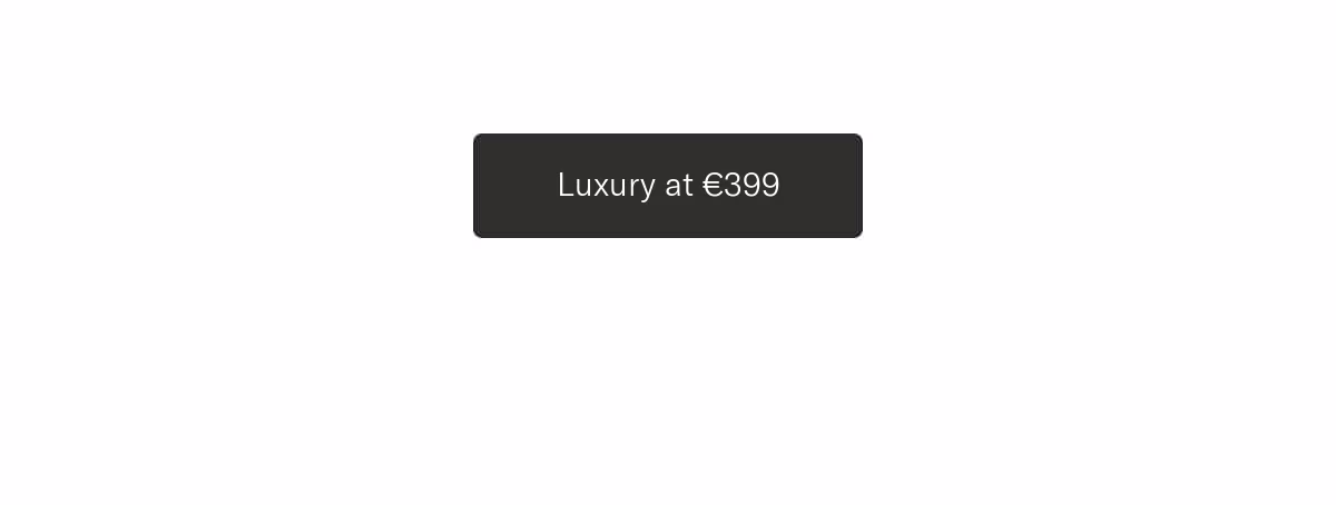 Luxury at €399