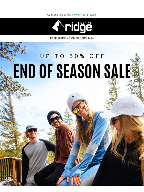END OF SEASON SALE! Up to 50% off