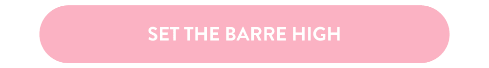 Set The Barre High