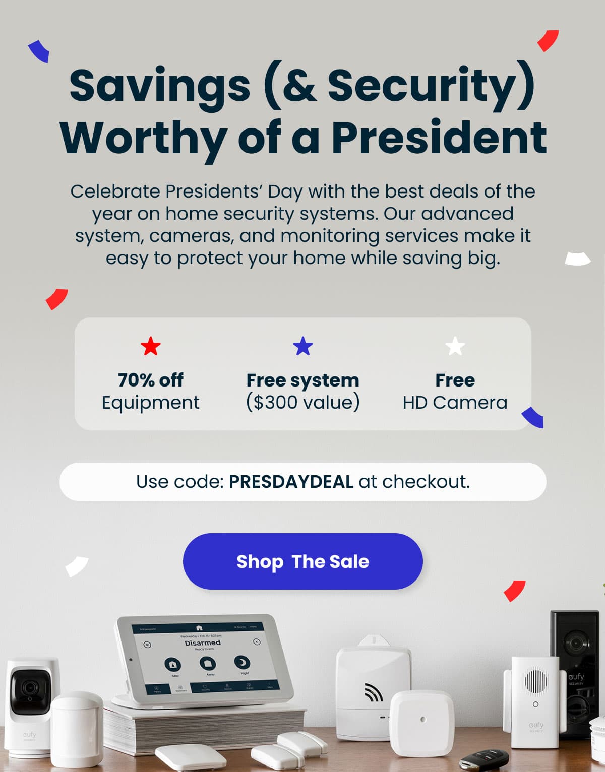 Savings (& Security) Worthy of a President | Use code: PRESDAYDEAL