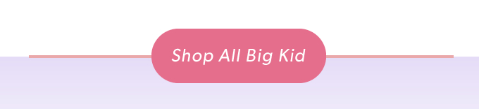 Shop All Big Kid