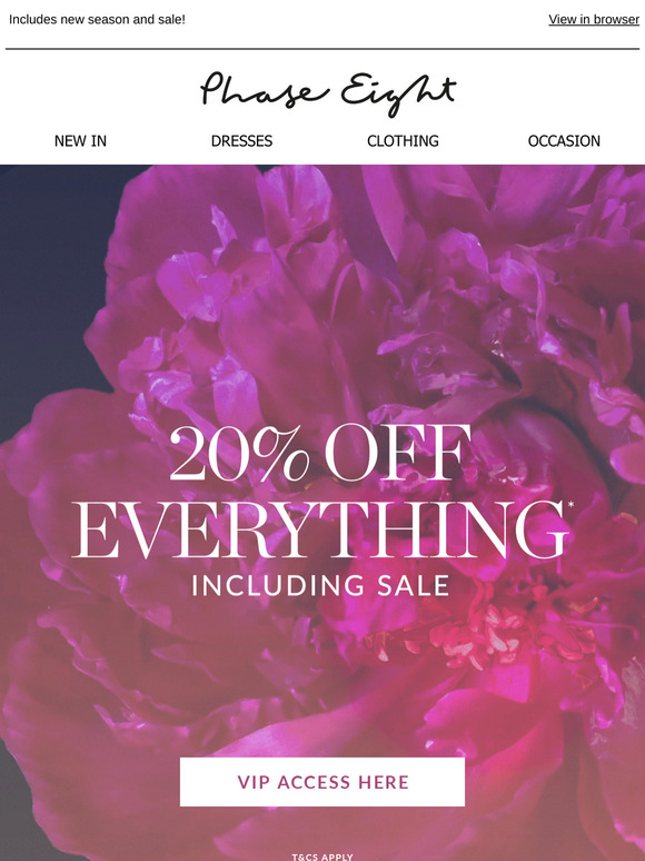 24HR VIP ACCESS: 20% off everything
