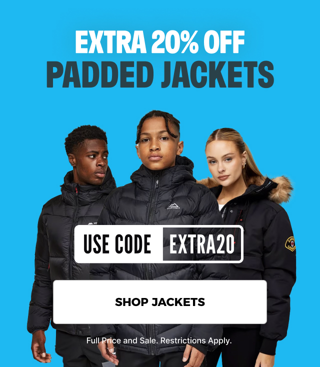 Extra 20% off Padded Jackets! Use code EXTRA20 at checkout