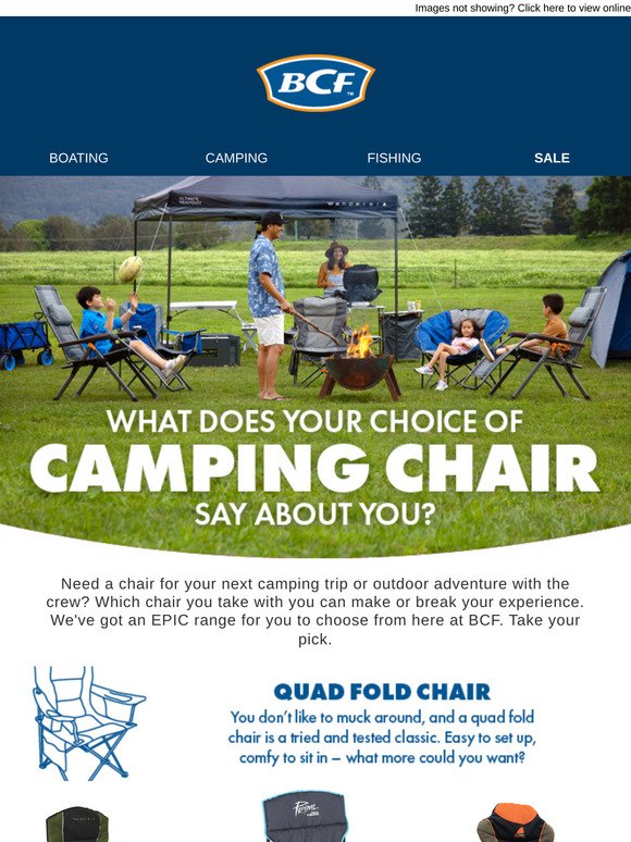 Which camping chair knows you best, —?