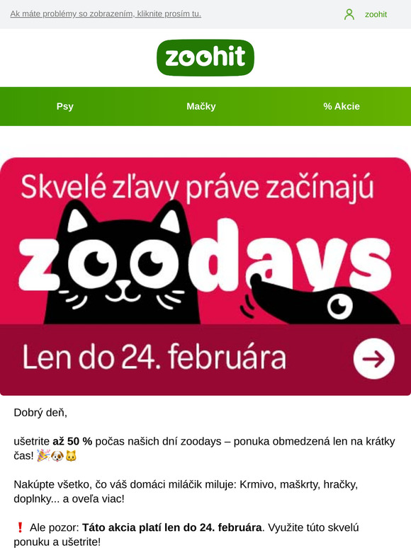 🎉 Zľava 50 % na najobľúbenejšie produkty 🐶🐱