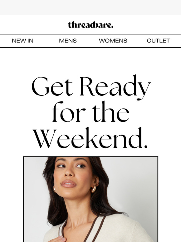 New In 🔔| Get Weekend Ready