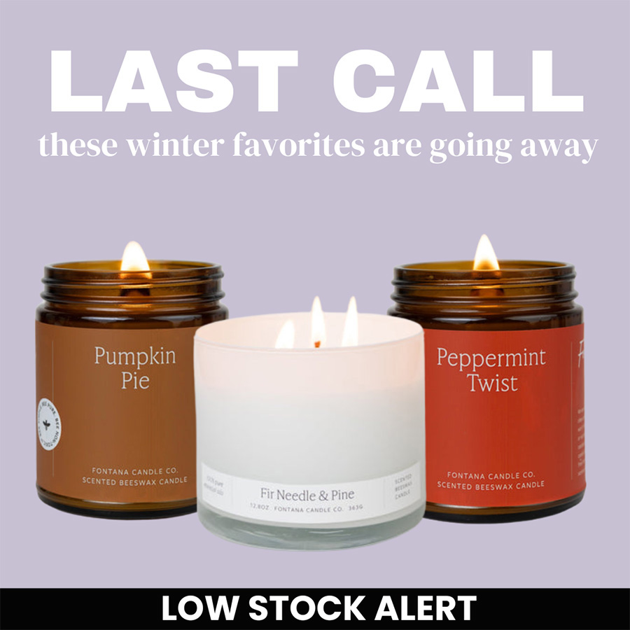 Pumpkin Pie, Fir Needle & Pine and Peppermint Twist are going away.