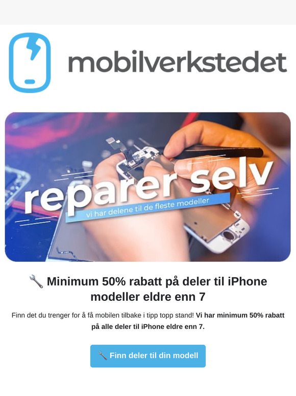 🔧 Minimum 50% rabatt på deler til iPhone (gjelder modeller eldre enn iPhone 7)