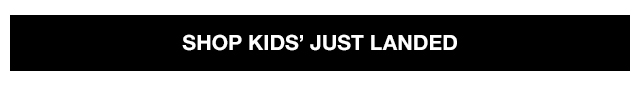 Shop Kids' Just Landed