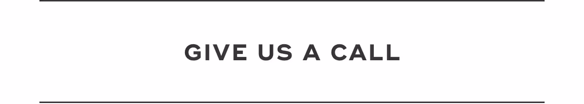 Give Us A Call