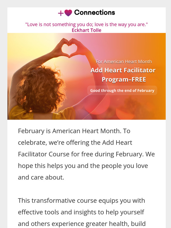 +♥ Connections: Free Course, Choosing Kindness, Love Unleashed: The Magic of Collective Hearts in Action, and More.