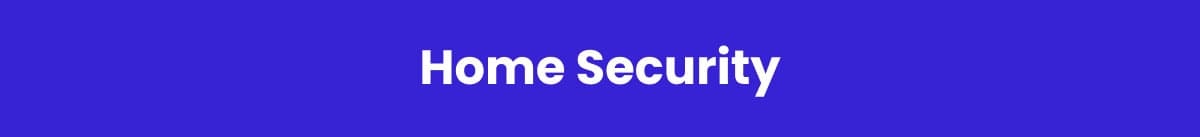 Home Security